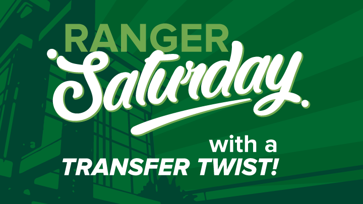 Ranger Saturday with a Transfer Twist!