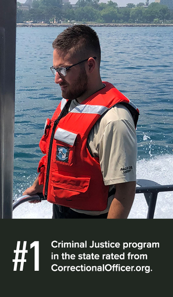 Number one Criminal Justice program in Wisconsin as ranked by correctionalofficer.org Image of a student intern on a Racine Sheriff boat